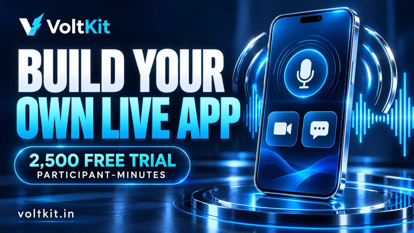 Build your own live app with VoltKit: voice, video and chat, with 2,500 free trial participant-minutes.